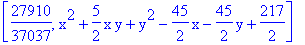 [27910/37037, x^2+5/2*x*y+y^2-45/2*x-45/2*y+217/2]